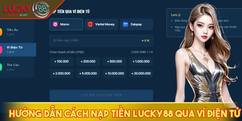 Hướng dẫn cách nạp tiền LUCKY88 qua ví điện tử